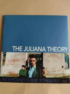 キメ738 THE JULIANA THEORY UNDERSTAND THIS
