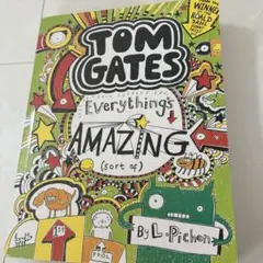 Tom Gates Everything's Amazing (sort of)