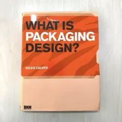 WHAT IS PACKAGING DESIGN? GILES CALVER