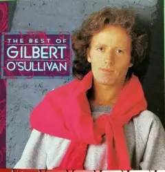 The Best of Gilbert O'Sullivan