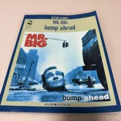 MR.BIG ミスタービッグ バンドスコア bump ahead