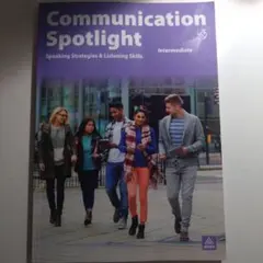 Communication Spotlight Intermediate