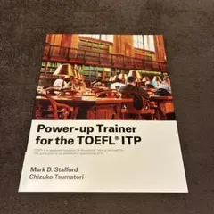Power―up Trainer for the TOEFL ITP