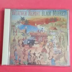 Weather Report /Black Market