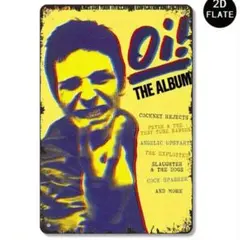 【輸入品】ブリキ看板/「Oi! The Album」レプリカのティンサイン Oi