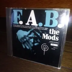 ザ・モッズ／F.A.B.　土屋昌巳プロデュースCD　森山達也　エフ.エー.ビー.
