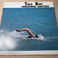佐藤博 THIS BOY ディス・ボーイ 32XA-39 Hiroshi - Satoh = 佐藤 博 – This Boy – Vinyl (LP