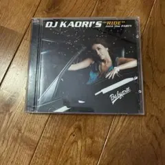 DJ KAORI RIDE into the PARTY CD