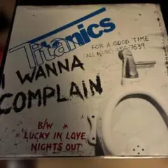 Titanics I Wanna Complain power pop