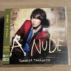 【シースルーバッグ付き初回限定盤B】A NUDE／山下智久