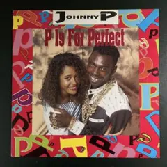 Johnny P P Is For Perfect