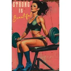 新品 STRONG IS BEAUTIFUL フィットネス ウーマン ブリキ看板