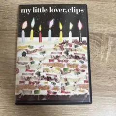 DVD マイリトルラバー My Little Lover「clips」
