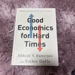 Good Economics for Hard Times