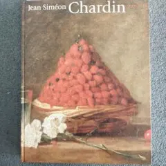 Jean Siméon Chardin 2012年　230P HC
