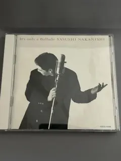 中西圭三 It's only a Ballade CD