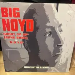 BIG NOYD Shoot Em Up (Bang Bang)