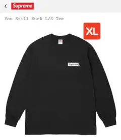 Supreme You Still Suck L/S Tee White - メルカリ