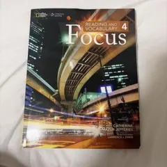 Focus 4 Reading and Vocabulary
