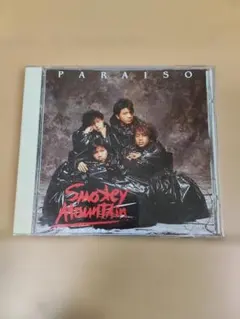 PARAISO／Smokey Mountain　パライソ