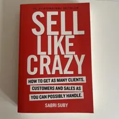 SELL LIKE CRAZY - SABRI SUBY