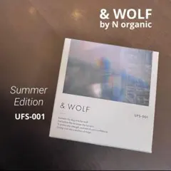 Norganic &WOLF Summer Edition Nオーガニック