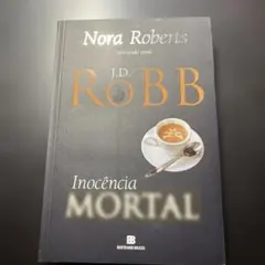 Livros:イノセンシア・モルタル - J.D.ロブ