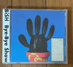 Bye-Bye show CD BiSH