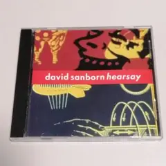 DAVID SANBORN / HEARSAY 輸入盤