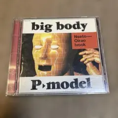 P-model big body CD
