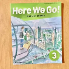 Here We Go! 3 光村図書　中学3年英語/教科書