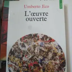 Umberto Eco L'œuvre ouverte