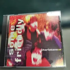 Charlatans UK Some Friendly