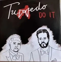 TUXEDO DO IT 7inch Mayer Hawthorne レコード