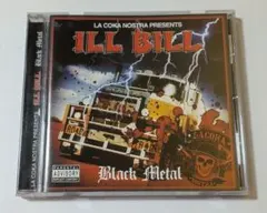CD「ILL BILL / Black Metal」イル・ビル