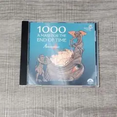 【音楽】 1000 A Mass for the End of Time CD
