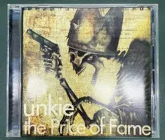 unkie the Price of Fame