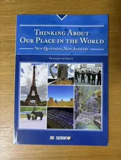 THINKING ABOUT OUR PLACE IN THE WORLD