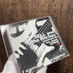SELL and the Bitches 2006年リリース
