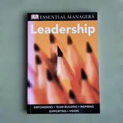DK Essential Managers: Leadership