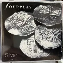 FOURPLAY／ Silver／輸入CD／フォープレイ