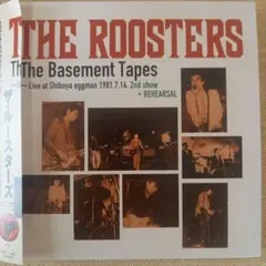 THE ROOSTERS The Basement Tapes CD - メルカリ
