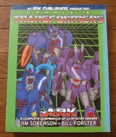 TRANSFORMERS： THE COMPLETE ARK