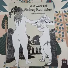 Best Works of Aubrey Beardsley 画集