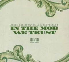 38 Spesh & Joe Blow In The Mob We Trust
