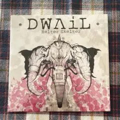 DWAIL / HELTER SKELTER メタルコア