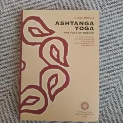 ASHTANGA YOGA The yoga of breath