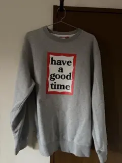 have a good time グレー スウェット L