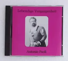 アントニオ・パオリ(歴史的レコーディング集)／ 歌曲集