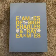 EAMES DESIGN CHARLES & RAY EAMES